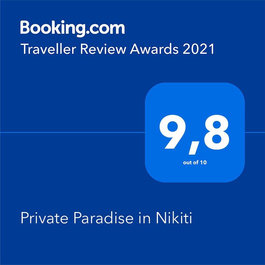 Private Paradise In Nikiti Exterior foto